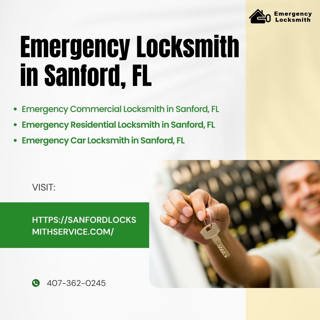 Sanford Locksmith Service Sanford, FL 407-362-0245